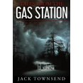 thumbnail image 1 of Tales from the Gas Station Tales from the Gas Station: Volume One, Book 1, (Hardcover), 1 of 1