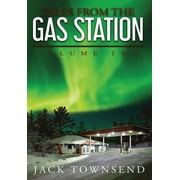 Tales from the Gas Station Tales from the Gas Station Volume Two, Book 2, Hardcover