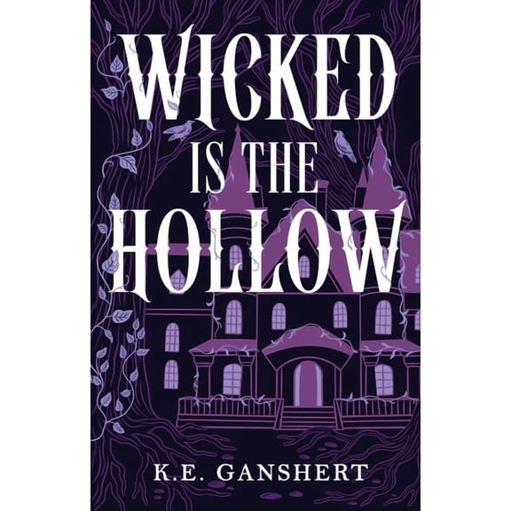 Tales from the Hollow Wicked is the Hollow, Book 1, (Paperback)