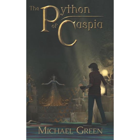 Tales from the Netherscape The Python of Caspia, Book 1, (Paperback)