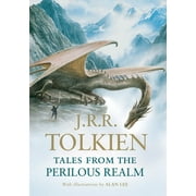 ALAN LEE; J R R TOLKIEN Tales from the Perilous Realm (Hardcover)