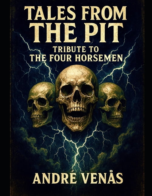 Tales from the Pit: Tribute to the Four Horseman, (Paperback)