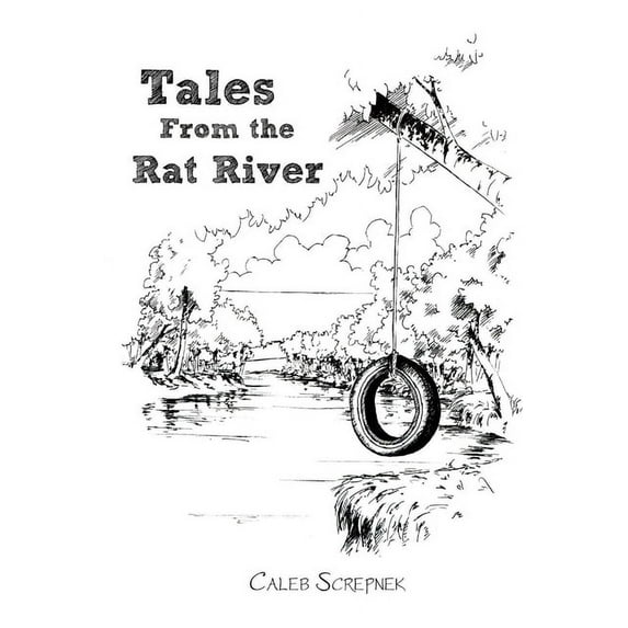 Tales from the Rat River, (Paperback)
