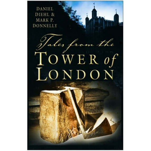 Pre-Owned Tales From The Tower of London (Paperback)