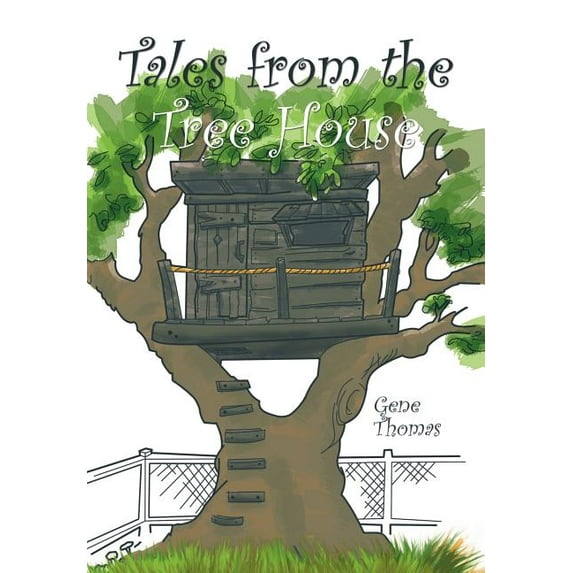 Tales from the Tree House, (Hardcover)