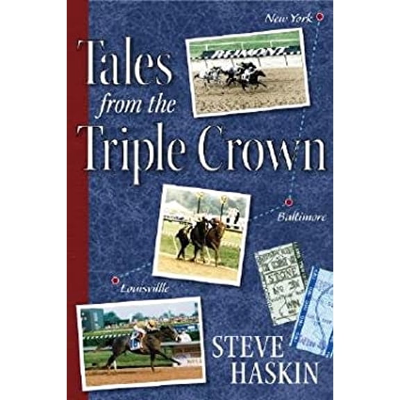 Pre-Owned Tales from the Triple Crown (Hardcover) 1581501846 9781581501841