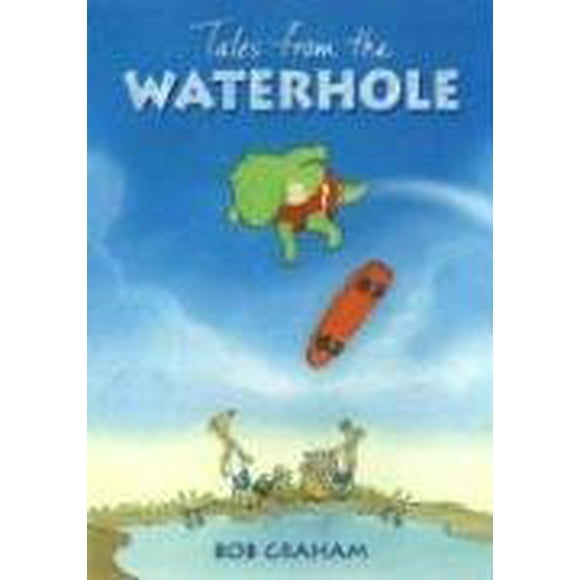 Pre-Owned Tales from the Waterhole 9780763623241 Used