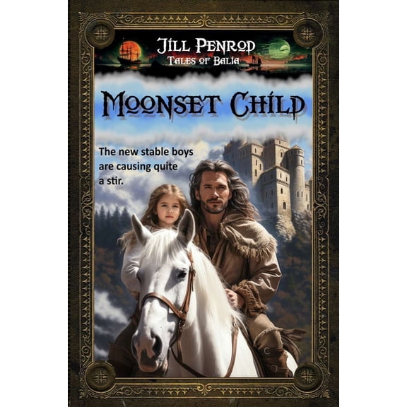 Tales of Balia: Moonset Child (Paperback)