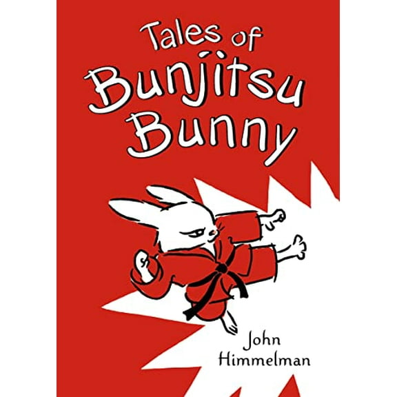 Pre-Owned Tales of Bunjitsu Bunny (Hardcover) 0805099700 9780805099706