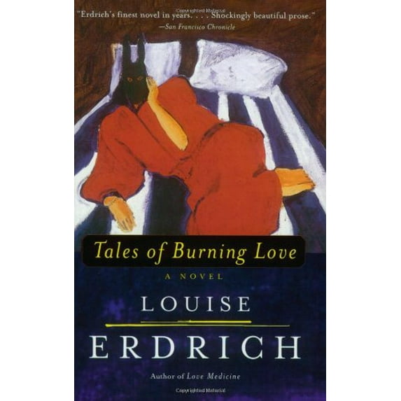 Pre-Owned Tales of Burning Love (Paperback) 0060928360 9780060928360