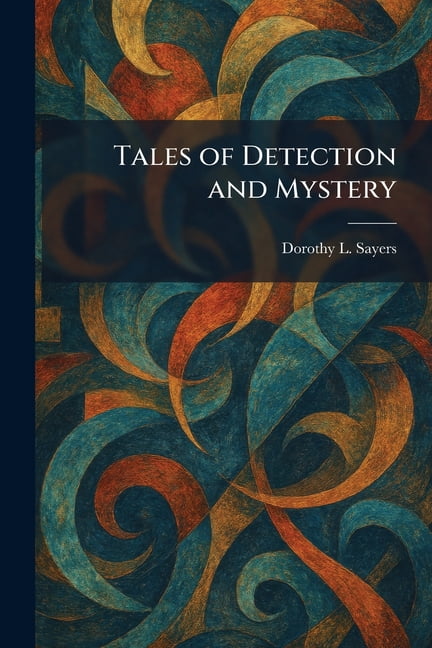 Tales of Detection and Mystery, (Paperback)