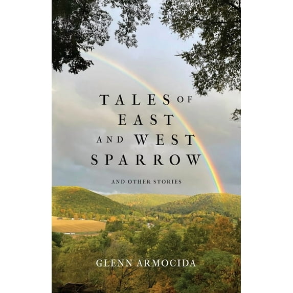 Tales of East and West Sparrow and Other Stories, (Paperback)