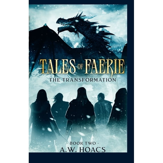 Tales of Faerie Book Two: The Transformation, (Paperback)