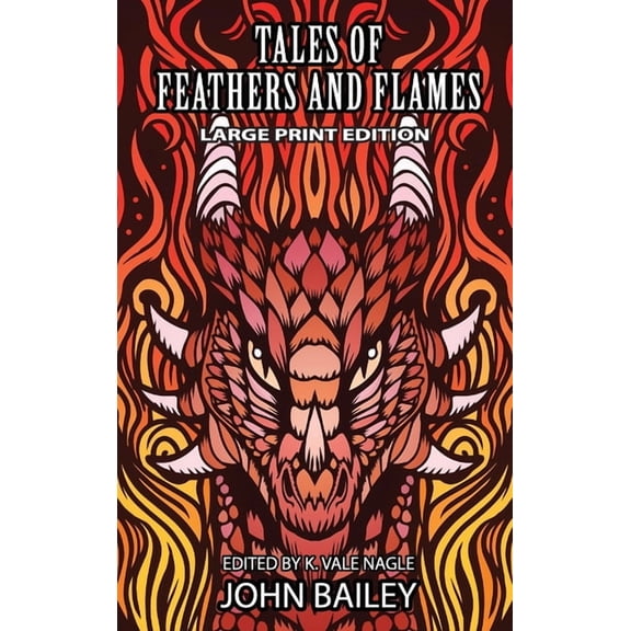 Tales of Feathers and Flames, (Hardcover)
