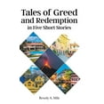 thumbnail image 1 of Tales of Greed and Redemption in Five Short Stories (Hardcover), 1 of 1