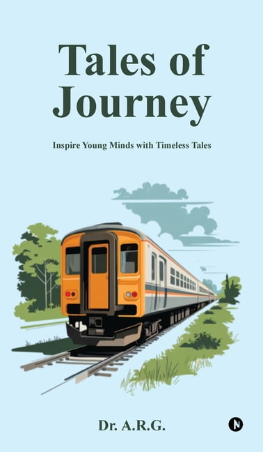 Tales of Journey: Inspire young minds with timeless tales, (Hardcover)