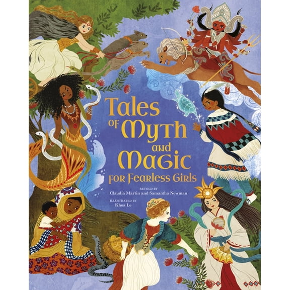 Tales of Myth and Magic for Fearless Girls, (Hardcover)