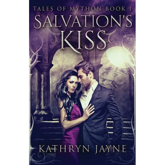 Tales of Mython Salvation's Kiss, Book 1, (Paperback)