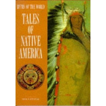 Pre-Owned Tales of Native America (Myths of the World) (Hardcover) 1567992854 9781567992854