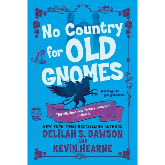 Tales of Pell No Country for Old Gnomes: The Tales of Pell, Book 2, (Paperback)