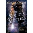 thumbnail image 1 of Tales of Port Saint Frey: The Sisters Mederos (Series #1) (Paperback), 1 of 1