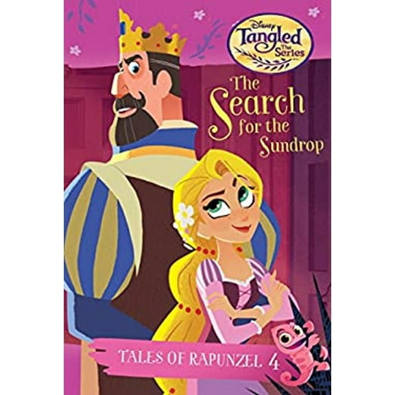 Pre-Owned Tales of Rapunzel #4: The Search for the Sundrop (Disney Tangled the Series) (Unknown) 0736490191 9780736490191