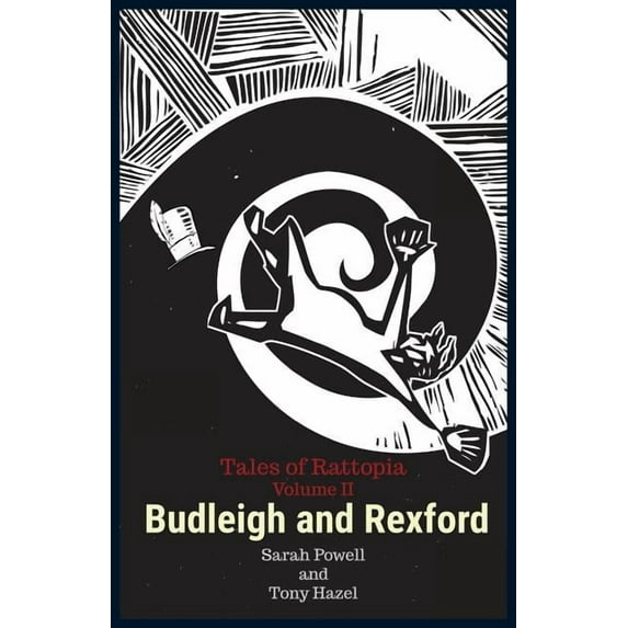 Tales of Rattopia Budleigh and Rexford, Book 2, (Paperback)