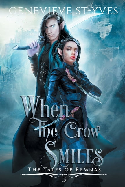 Tales of Remnas When the Crow Smiles, Book 3, (Paperback)