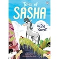 thumbnail image 1 of Pre-Owned Tales of Sasha 1: The Big Secret (Hardcover) 1499803907 9781499803907, 1 of 1