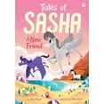 thumbnail image 1 of Tales of Sasha Tales of Sasha 3: A New Friend, Book 3, (Hardcover), 1 of 1