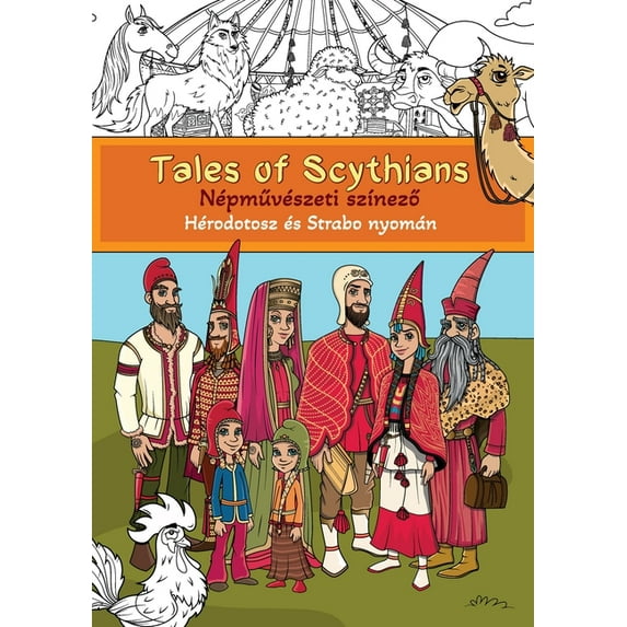 Tales of Scythians: Népművészeti szÃnező, (Paperback)