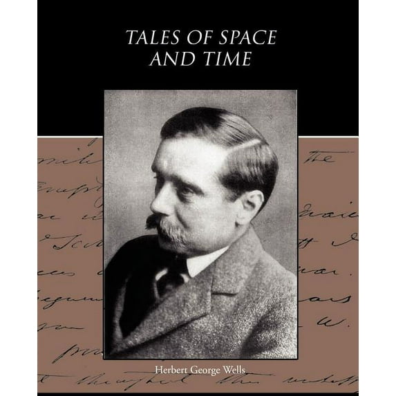 Tales of Space and Time (Paperback)