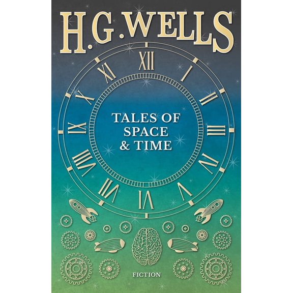 Tales of Space and Time, (Paperback)