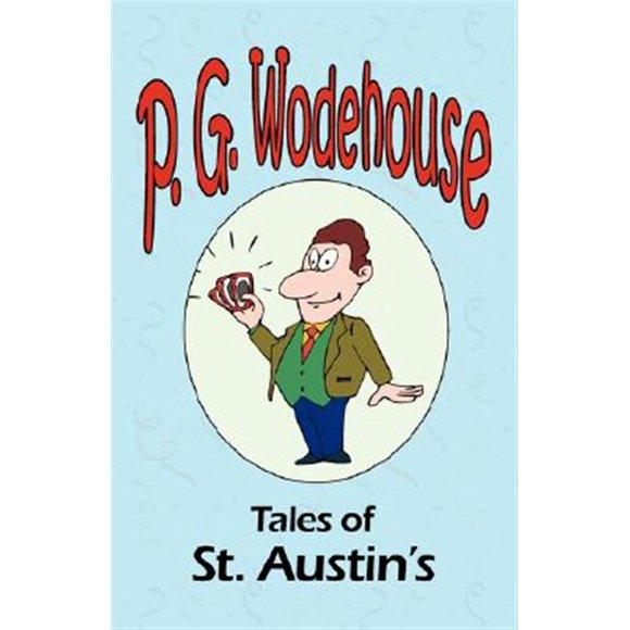 Pre-Owned Tales of St. Austin's - From the Manor Wodehouse Collection, a selection from the early works of P. G. Wodehouse (Paperback)
