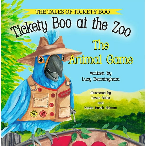 Tales of Tickety Boo: Tickety Boo at the Zoo: The Animal Game (Paperback)