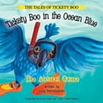 thumbnail image 1 of Tales of Tickety Boo: Tickety Boo in the Ocean Blue: The Animal Game (Paperback), 1 of 1