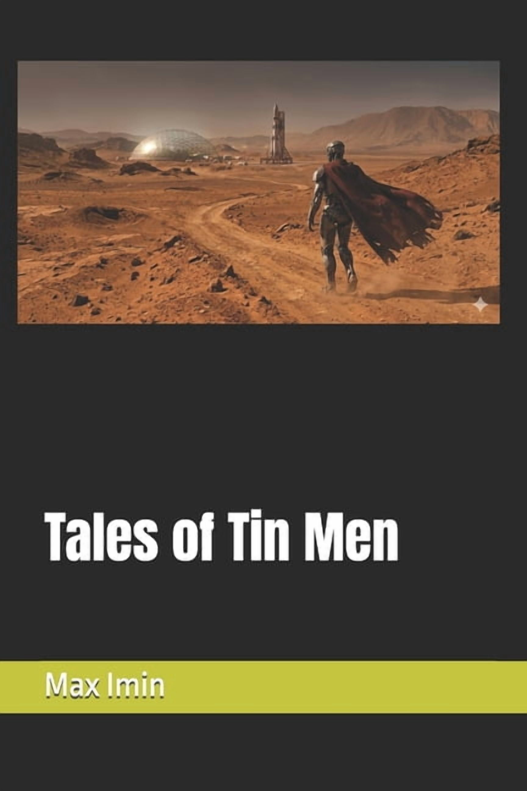 Tales of Tin Men, (Paperback)