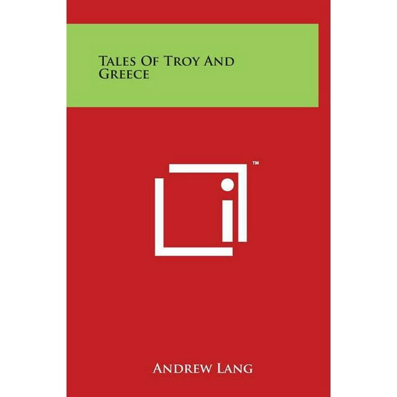 Tales of Troy and Greece