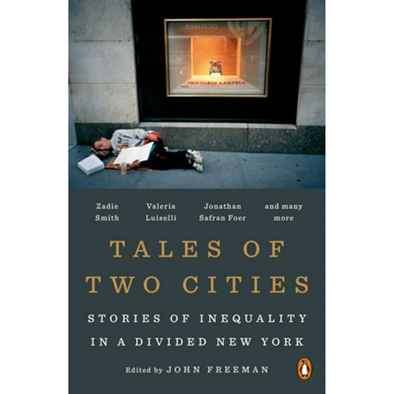 Pre-Owned Tales of Two Cities: Stories of Inequality in a Divided New York (Paperback) 0143128302 9780143128304
