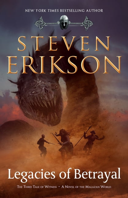 Tales of Witness Legacies of Betrayal: The Third Tale of Witness: A Novel of the Malazan World, Book 3, (Hardcover)