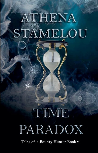 Tales of a Bounty Hunter Time Paradox, Book 2, (Paperback)