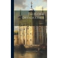thumbnail image 1 of Tales of a Grandfather; Volume 1 (Hardcover), 1 of 1