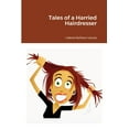 thumbnail image 1 of Tales of a Harried Hairdresser, (Paperback), 1 of 1