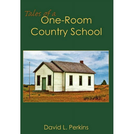 Tales of a One-Room Country School (Hardcover)