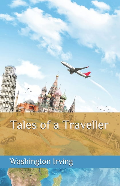 Tales of a Traveller (Paperback)