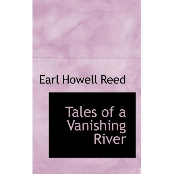 Tales of a Vanishing River (Paperback)
