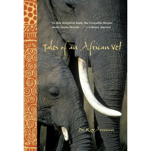 Tales of an African Vet, (Paperback)