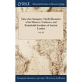thumbnail image 1 of Tales of an Antiquary: Chiefly Illustrative of the Manners, Traditions, and Remarkable Localities of Ancient London; VOL. III (Hardcover), 1 of 1