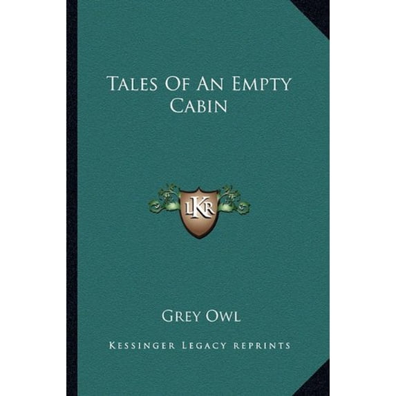 Tales of an Empty Cabin