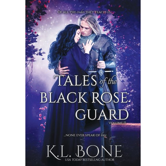 Tales of the Black Rose Guard Tales of the Black Rose Guard: Volume II, Book 2, (Hardcover)